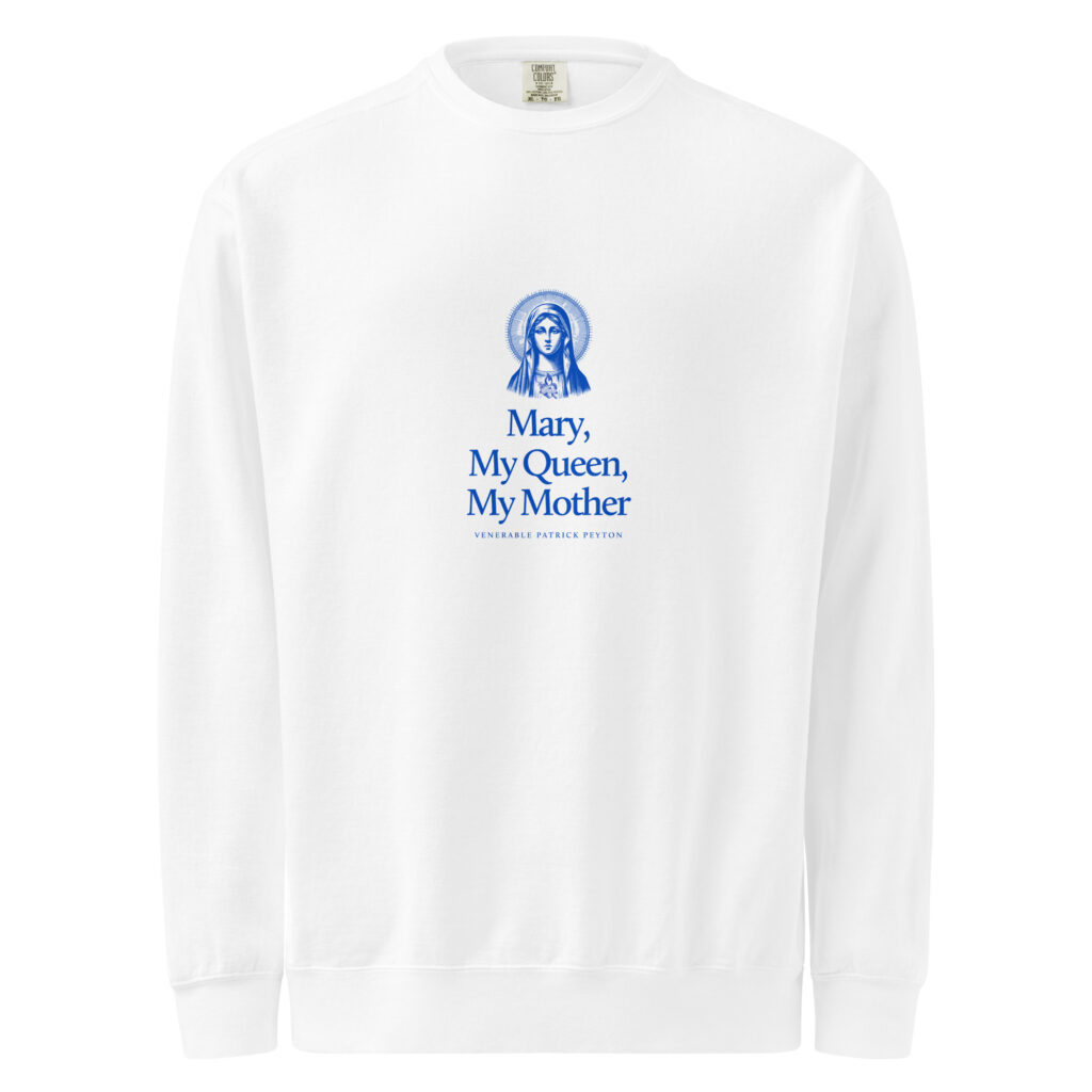 Mary, My Queen, My Mother Crewneck